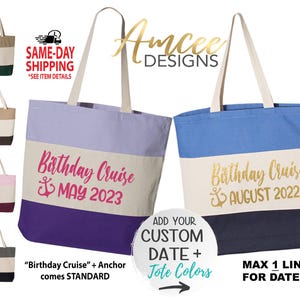 9319 - Birthday Cruise Anchor + Custom DATE Tote, Listing for ONE tote, Birthday Cruise, Canvas Tote Bag, Custom Tote Bags / More Styles