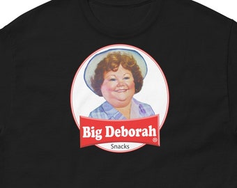 Cadeau chemise drôle sans goût BIG DEBORAH