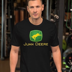 Funny Juan Deere T-shirt Fathers Dad Gift Shirt Husband Gift Funny Dad Shirt