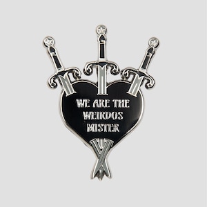 Three Of Weirdos Pin