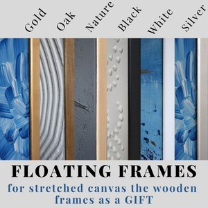 May include: Six different wood floating frames for stretched canvas in gold, oak, nature, black, white, and silver.