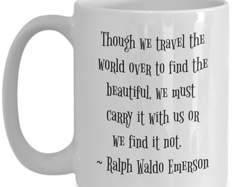 Ralph Waldo Emerson Quote Coffee Mug: Literary Gift