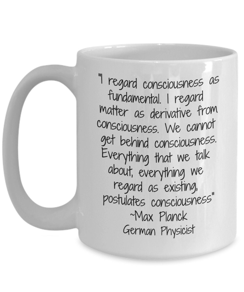 Max Planck Physics Quotes Consciousness as Fundamental Full Max Planck Physics Quotes Consciousness as Fundamental Full