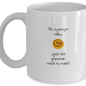 Mugs With Puns Synonym Rolls Word Play Funny Coffee Mug Grammar Nerds Gift For Teachers