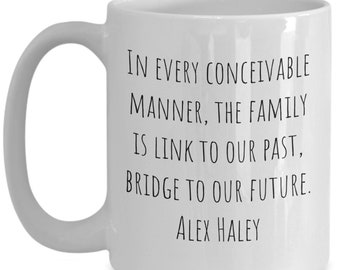 Mug personnalisable pour réunion de famille : souvenir de citation d'Alex Haley