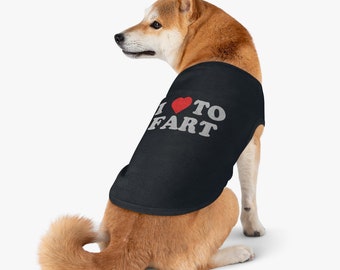 I Love to Fart Dog Tank Top, Funny Dog Shirt, funny Gift For Dog