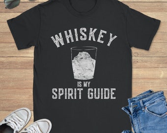 Whiskey Is My Spirit Guide Graphic Tee Shirt, Funny Sweatshirt, Sarcastic Hoodie, Sizes S-5XL