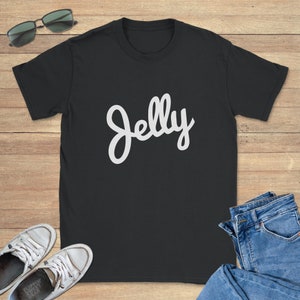 Jelly Graphic Tee Shirt, Funny Sweatshirt, Cool Hoodie, Sizes S-5XL