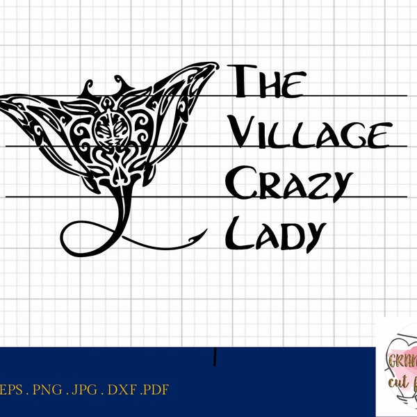 the village crazy lady, Moana, svg, EPS, DXF, PNG high resolution, sublimation, cut file, Pdf, Jpg, Printable
