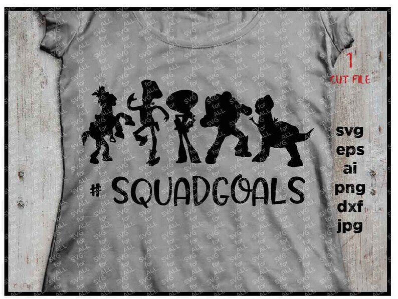 Download Squad Goals SVG Toy Story Squad Goals SVG Disneyland world ...