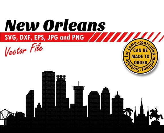 New Orleans Skyline Svg Dxf Eps Jpg Png File Vector Etsy