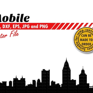 Mobile Skyline Svg, Eps, Dxf, Jpg, Png. City Silhouette Clip Art & Cut File. Alabama DIY Gift, T-shirt, Planner Sticker, Town Wall Print
