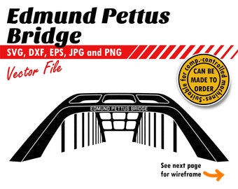 Pont Edmund Pettus Fichiers Svg, Dxf, Eps, Jpg, Png | Alabama à travers le pont en arc | Cadeau DIY Selma, agenda, scrapbooking, décoration murale