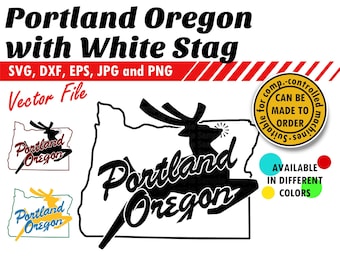 Portland Oregon Sign with White Stag Svg, Dxf, Eps, Jpg, Png File. Deer Vector Cutting File. DIY Gift, Planner Sticker, Wall Print Design