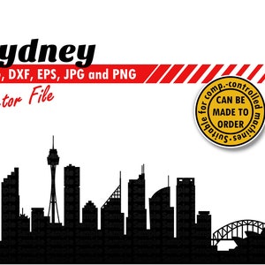 Sydney Skyline - Svg, Dxf, Eps, Jpg and Png File. Vector City Silhouette, Attractions for CNC, Laser, Die Cutting and Embroidery Machine.