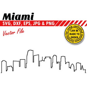 Miami Skyline Outline Svg, Eps, Dxf, Jpg, Png. Cutting & Printing City Silhouette Vector. DIY Gift Idea, Engraving, T-shirt, Wall Decor