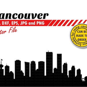 Vancouver Skyline Svg, Eps, Dxf, Jpg, Png. Silueta de la ciudad para impresión y corte. Regalo láser DIY, plantilla de cartulina, camiseta, impresión de pared.