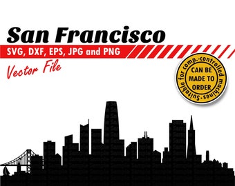 San Francisco Skyline Svg, Dxf, Eps, Jpg, Png. City Clipart Silhouette Cutting File. California DIY Gift, Planner Decor, Wall Print Design