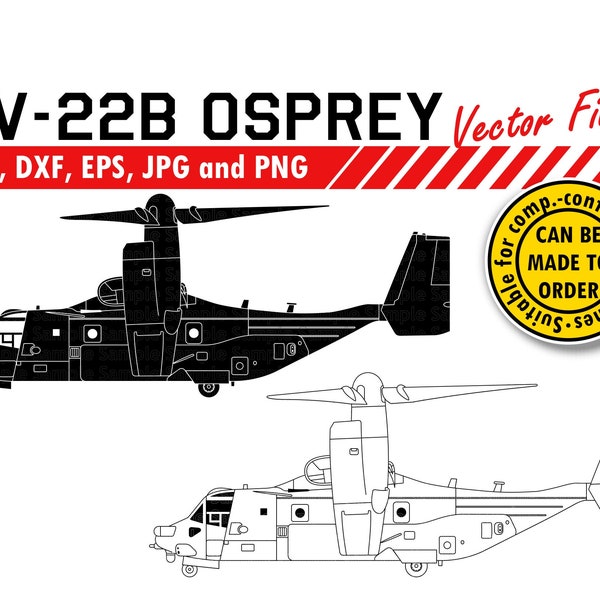 CV 22B Osprey Svg, Dxf, Eps, Jpg, Png. VSTOL Aircraft for Cutting, Printing. Army Veteran DIY Gift, T-shirt, Plaque, Sign, Wall Print Design