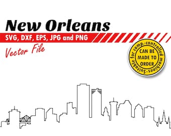 May include: Black and white line art silhouette of the New Orleans skyline, including the French Quarter, the Mississippi River, and the iconic St. Louis Cathedral. The text "New Orleans" is in bold red letters at the top of the image. The text "SVG, DXF, EPS, JPG and PNG Vector File" is below the city name. A yellow circle with black text reads "Suitable for comp.-controlled machines CAN BE MADE TO ORDER".