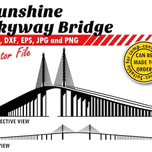 May include: Black and white vector illustration of the Sunshine Skyway Bridge in Florida. The image shows a perspective view and a side view of the bridge. The text "SVG, DXF, EPS, JPG and PNG Vector File" is included in the image. A yellow circle with the text "Suitable for comp.-controlled machines CAN BE MADE TO ORDER" is also included in the image.