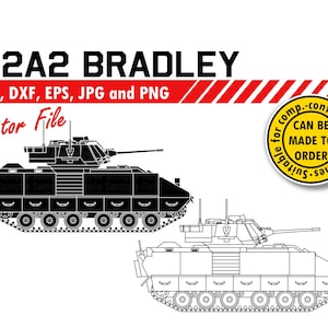 M2A2 Bradley Svg, Dxf, Eps, Jpg, Png. Blueprint Infantry Fighting Vehicle for Cutting. Veteran DIY Gift, Plaque, Sign, Wall Print Design.