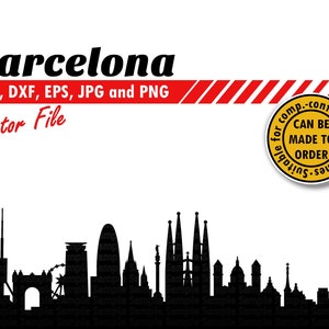 Puede incluir: Silueta en blanco y negro del horizonte de Barcelona, incluyendo la Sagrada Familia, con el texto "Barcelona" en letras rojas en negrita sobre el horizonte. El texto "SVG, DXF, EPS, JPG y PNG Vector File" está debajo del horizonte. Un círculo amarillo con el texto "Adecuado para máquinas controladas por ordenador CAN BE MADE TO ORDER" está en la esquina superior derecha de la imagen.