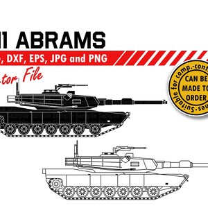 M1 Abrams Tank Svg, Dxf, Eps, Jpg, Png. Armor Vehicle Clipart & Cutting File. US Veteran DIY Gift, Plaque, T-shirt, Mug, Cap, Sign Design