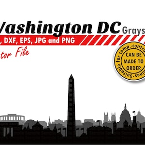 Skyline em tons de cinza de Washington DC Svg, Dxf, Eps, Jpg, Png. Arquivo de corte de silhueta de paisagem urbana vetorial multicamadas. Presente DIY, impressão de parede, adesivo