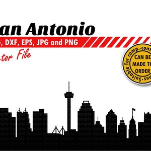 May include: Black and white silhouette of the San Antonio skyline. The skyline includes the Tower of the Americas, the Alamo, and other notable buildings. The text "SVG, DXF, EPS, JPG and PNG Vector File" is at the top of the image. A yellow circle with the text "Suitable for comp.-controlled machines CAN BE MADE TO ORDER" is in the upper right corner of the image.