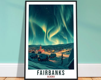 Fairbanks Travel Print Alaska Northern Lights Wall Art Wall Hanging Travel Gift Fairbanks Travel Poster Alaska Landscape Artwork Art Lover