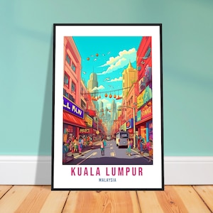 Kuala Lumpur Travel Poster Print Wall Art KL Street Art Wall Hanging Malaysia Gift Holiday Print Vacation Art Print Kuala Lumpur Travel Gift