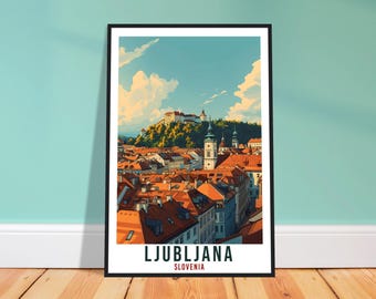 Stampa di viaggio di Lubiana – Quadro con paesaggi sloveni per la camera da letto, regalo per amanti dei viaggi