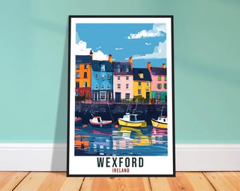 Wexford Travel Print Ireland Wall Art Wall Hanging Home Living Décor Wexford Gift Art Lovers Gift Irish Artwork Gift Ireland Travel Poster