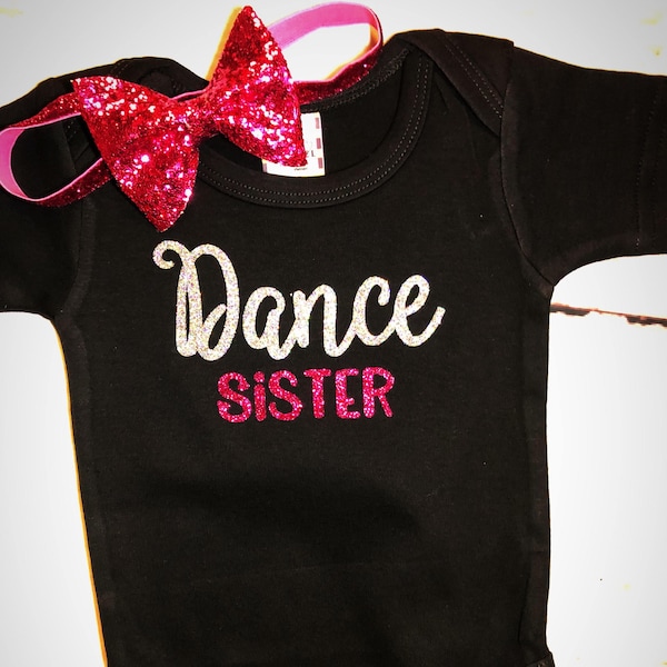 Dance sister shirt, Personalized dance sister competition shirt, Baby girl dance sister shirt, Little sister dance studio shirt, Dance team