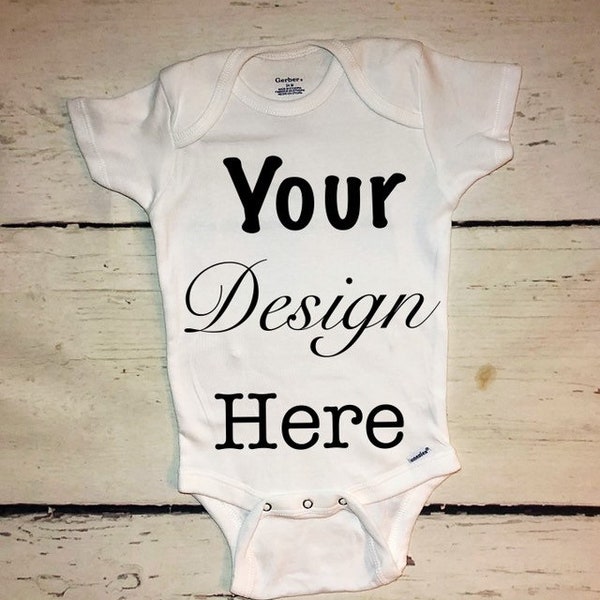 Custom Choose your own words baby shirt, Customized text bodysuit, design your own baby t-shirt, Personalized baby gift, inside joke tee