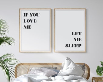 If You Love Me Let Me Sleep Above Bed Art, Minimalist Bedroom Decor, Funny Love Quote Prints Bedroom Wall Art Cheeky Valentines Gift