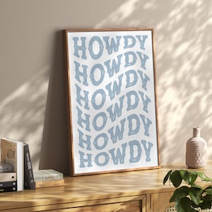 Pastel Blue Howdy Print Coastal Cowgirl Printable Wall Art Coastal Cowboy Aesthetic Decor Blue Southwestern Decor Western Howdy Poster Blue