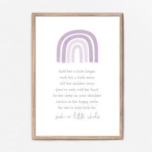 Hold Her a Little Longer, Rock Her a Little More Baby Girl Nursery Quote Printable Art With Purple Rainbow