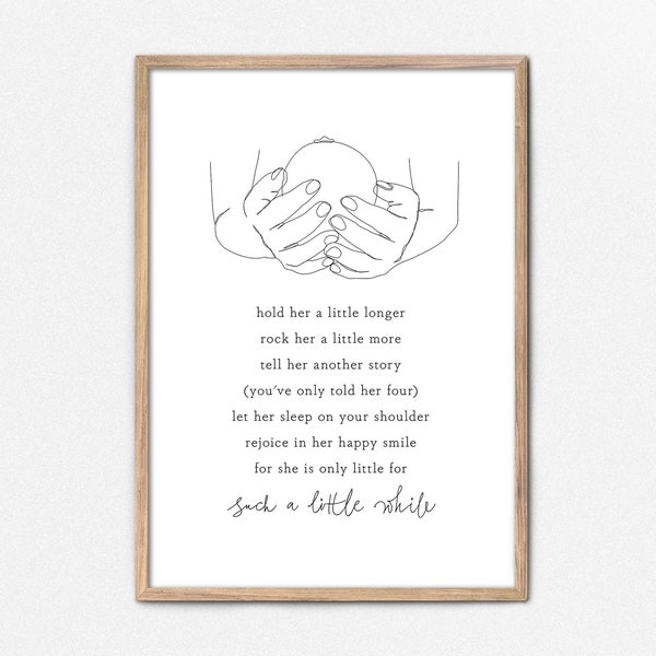 Single Line Drawing with "Hold Her a Little Longer" Quote Girl's Room Decor Minimalist Nursery Printable Wall Art, Line Art Baby Shower Gift