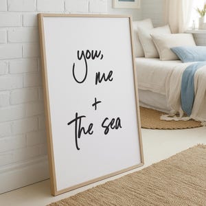 You me and the sea printable quote art, Printable Wall Art, Coastal Wall Art, Gift for Her, Gift for Him, Love Quote, You and Me, Beach Art image 1