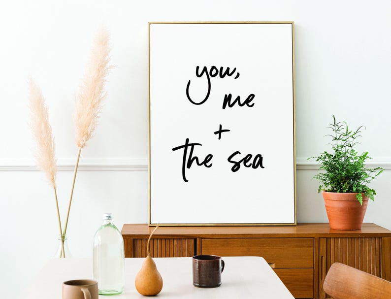 You me and the sea printable quote art, Printable Wall Art, Coastal Wall Art, Gift for Her, Gift for Him, Love Quote, You and Me, Beach Art image 6