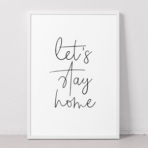 Restons à la maison Impression, Téléchargement numérique Décoration d’intérieur rustique, Restons à la maison Signe Citation Art, Cozy Home Printable Wall Art, Appartement Décor Cadeau