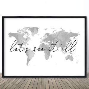Let's See It All Weltkarte Wandkunst, digitaler Download, Reise-Liebhaber-Geschenk, Aquarell-Karten-Kunst, neutrales Baby-Dusche-Geschenk, Wanderlust-Zitat-Kunst