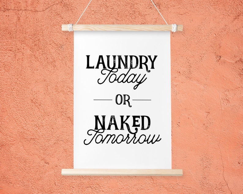Vintage Laundry Room Decor Printable Wall Art Laundry Today - Etsy