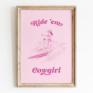 Surfing Cowgirl Print Instant Download Ride Em Cowgirl Aesthetic Surfing Poster Aesthetic Pink Wall Art Preppy Room Beige Decor Gallery Wall