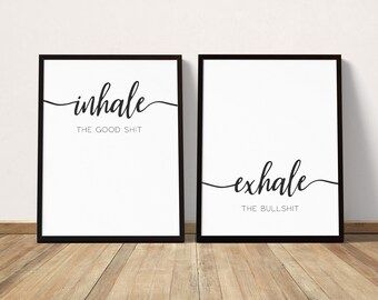 Inhala la buena mierda exhala la mierda conjunto imprimible de 2 citas inspiradoras arte de pared blanco y negro cita de relajación cartel de yoga zen