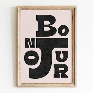 Bonjour Poster French Printable Wall Art, Affiche Bonjour, Romantic Wall Art, Typeset Wall Art for Entryway Decor French Travel Poster