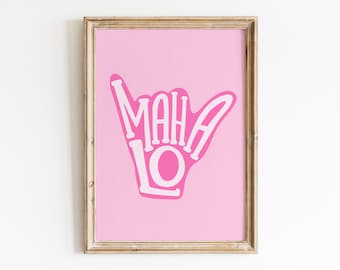 Shaka Printable Wall Art For Eclectic Kids Decor, Mahalo Print, Hang Loose Hawaiian Wall Art Beachy Decor gift for Surfer, Cool Nursery Art