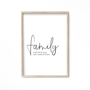 Arte de pared con cita familiar, Little Bit Crazy Whole Lot of Love, decoración de pared familiar, arte de pared imprimible para decoración de habitación familiar, arte de pared para sala de estar imagen 10